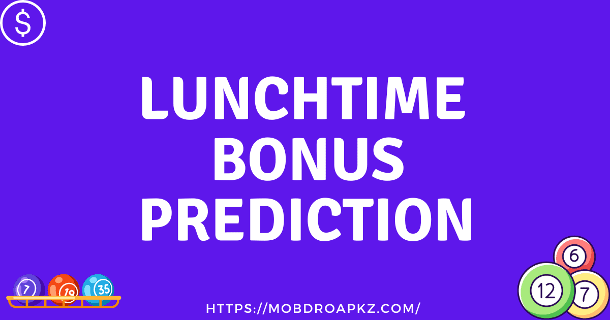 uk lunchtime bonus predictions