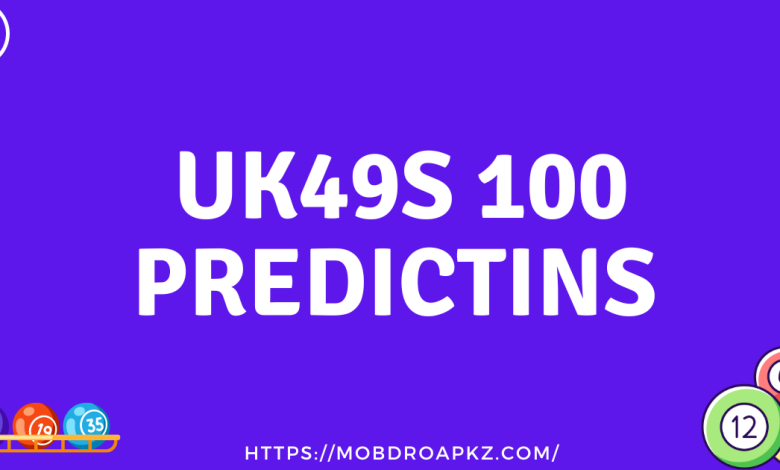Best Uk49s 100 Predictions For Today